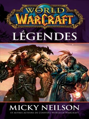 cover image of World of Warcraft--Légendes